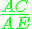 4$ \green \frac{AC}{AE}
